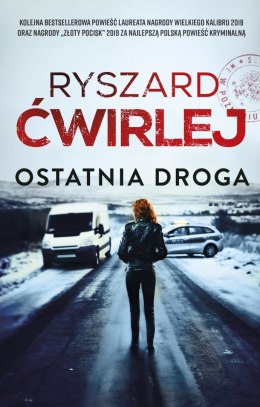 Ostatnia droga. Śledztwa Anety Nowak. Tom 5