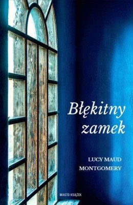 Błękitny zamek wyd. 2