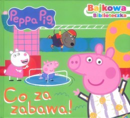 Co za zabawa! Świnka Peppa. Bajkowa Biblioteczka