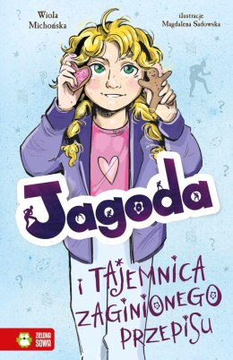 Jagoda i tajemnica zaginionego przepisu. Jagoda