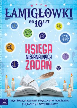 Łamigłówki. Księga niebanalnych zadań od 10 lat