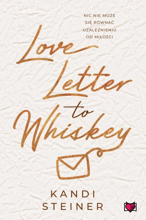 Love Letter to Whiskey