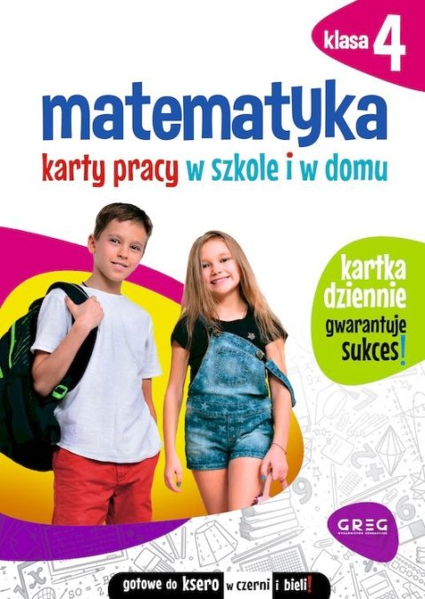 Matematyka. Karty pracy w szkole i w domu. Klasa 4