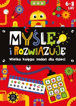 Myślę i rozwiązuję. Wielka księga zadań dla dzieci 6-8 lat. Czerwona