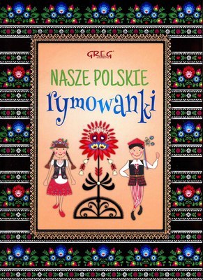 Nasze polskie rymowanki