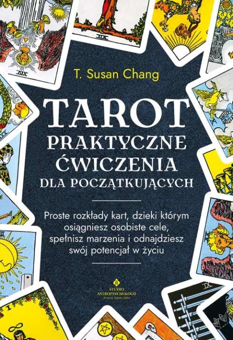 Tarot. Praktyczne ćwiczenia dla początkujących