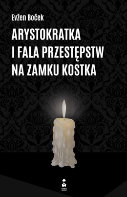 Arystokratka i fala przestępstw na zamku kostka. Tom 4 wyd. 2023