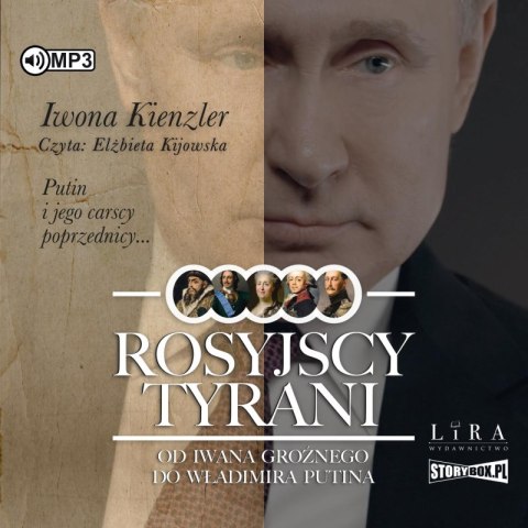 CD MP3 Rosyjscy tyrani. Od Iwana Groźnego do Władimira Putina