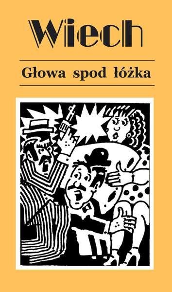 Głowa spod łóżka wyd. 4