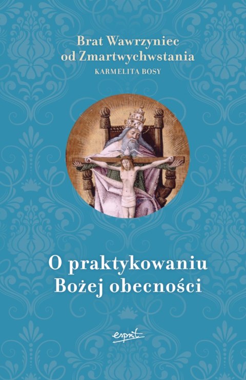 O praktykowaniu Bożej obecności wyd. 2023