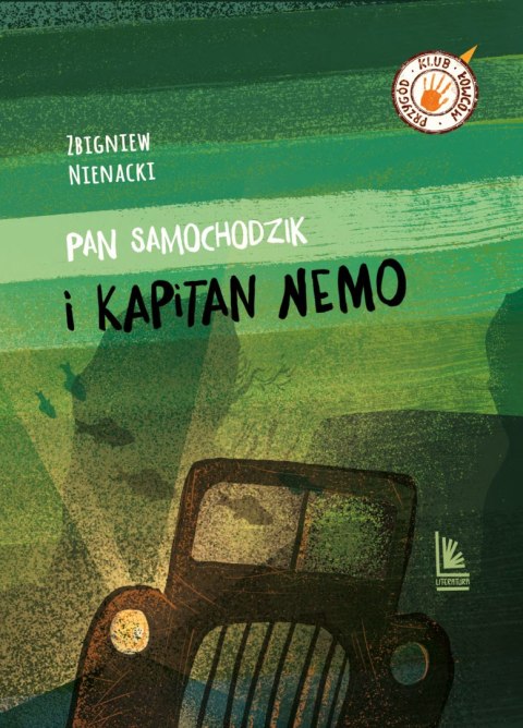 Pan Samochodzik i kapitan Nemo. Klub łowców przygód