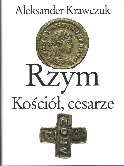 Rzym, kościół, cesarze wyd. 2023