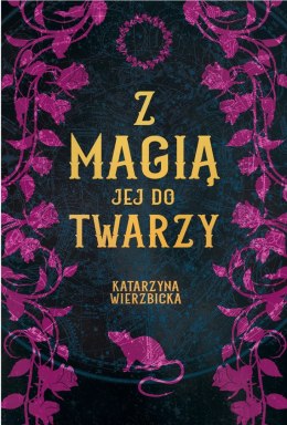 Z magią jej do twarzy