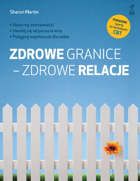 Zdrowe granice - zdrowe relacje