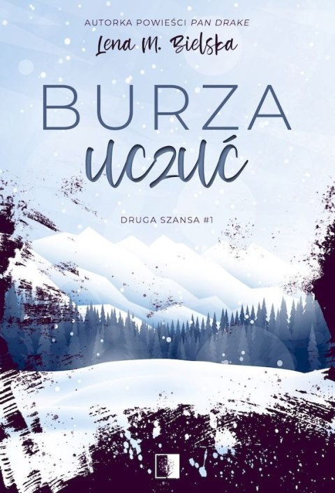 Burza uczuć. Druga szansa. Tom 1