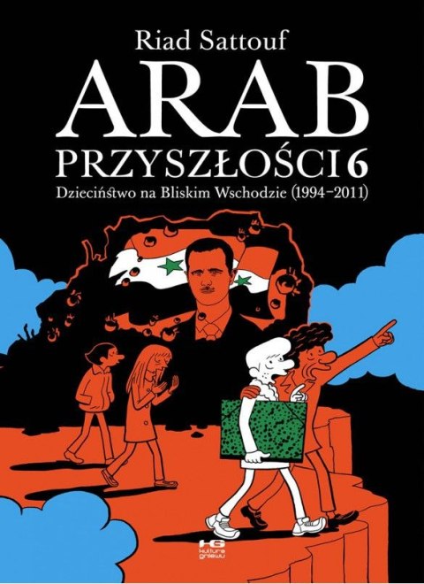 Dzieciństwo na Bliskim Wschodzie (1994-2011). Arab przyszłości. Tom 6