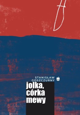 Jolka, córka mewy. Tom 3