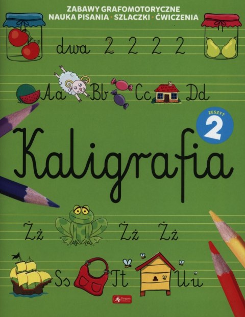 Kaligrafia. Zeszyt 2