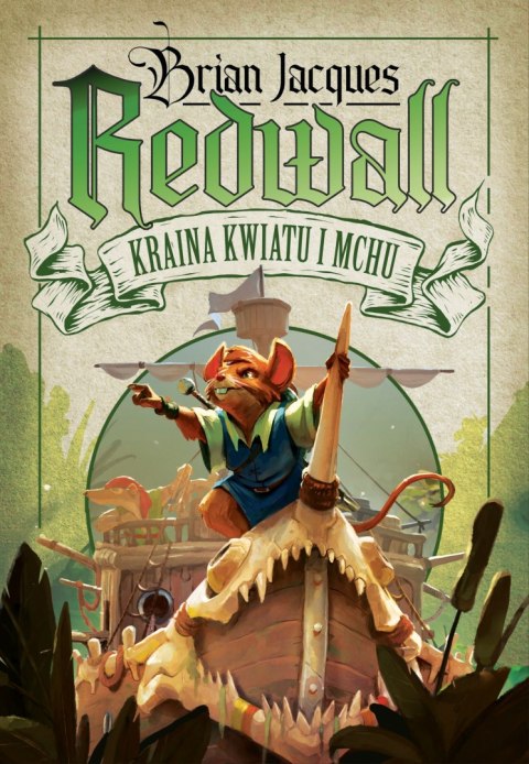 Kraina Kwiatu i Mchu. Redwall. Tom 2