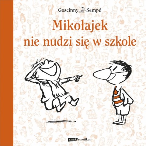 Mikołajek nie nudzi się w szkole wyd. 2023