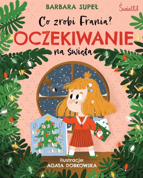 Oczekiwanie na święta. Co zrobi Frania? wyd. 2023 Oczekiwanie na święta. Co zrobi Frania? wyd. 2023