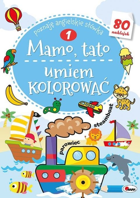 Mamo, tato umiem kolorować. Część 1