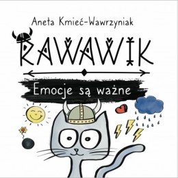 Emocje są ważne. Rawawik