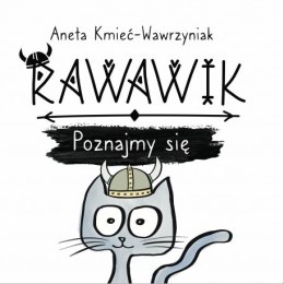 Poznajmy się. Rawawik