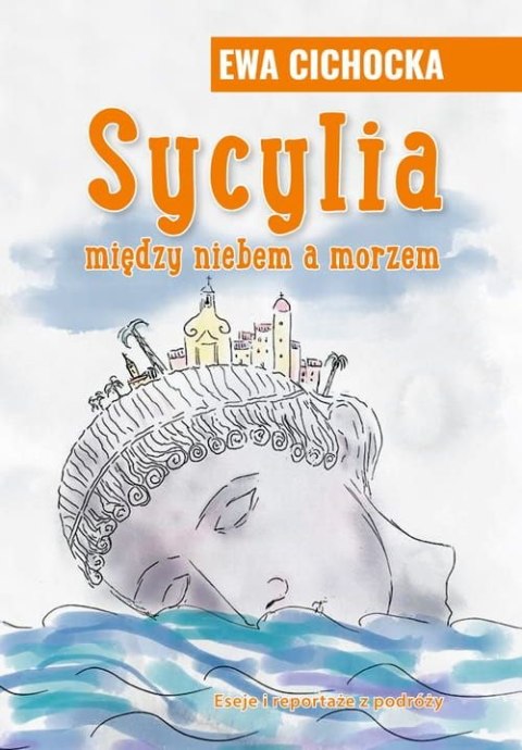 Sycylia między niebem a morzem