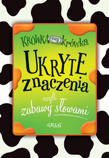 Ukryte znaczenia czyli zabawy słowami