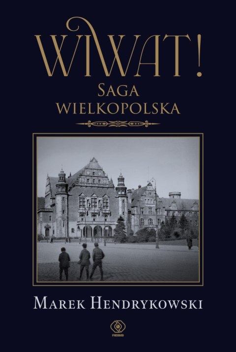 Wiwat! Saga wielkopolska