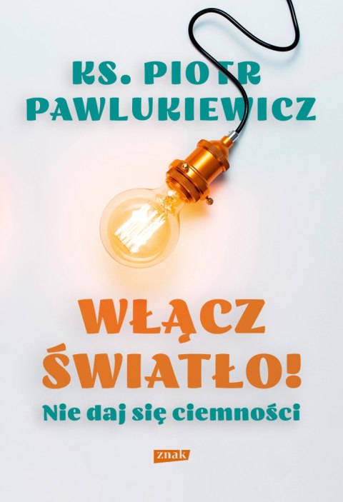 Włącz światło! Nie daj się ciemności wyd. 2023