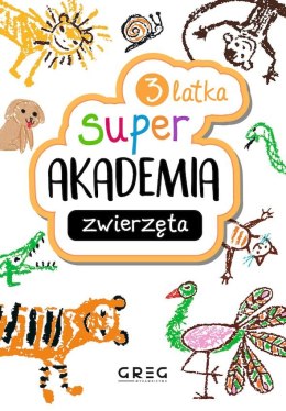 Zwierzęta. Super akademia (3 latka)