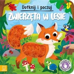 Zwierzęta w lesie. Dotknij i poczuj. Książeczka sensoryczna