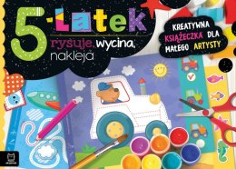 5-latek rysuje, wycina, nakleja. Kreatywna książeczka dla małego artysty