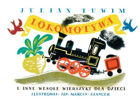 Lokomotywa i inne wesołe wierszyki dla dzieci wyd. 2024