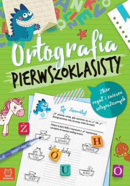 Ortografia pierwszoklasisty. Zbiór reguł i ćwiczeń ortograficznych wyd. 3