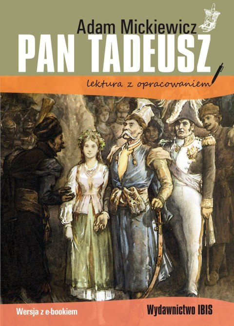 Pan Tadeusz. Lektura z opracowaniem