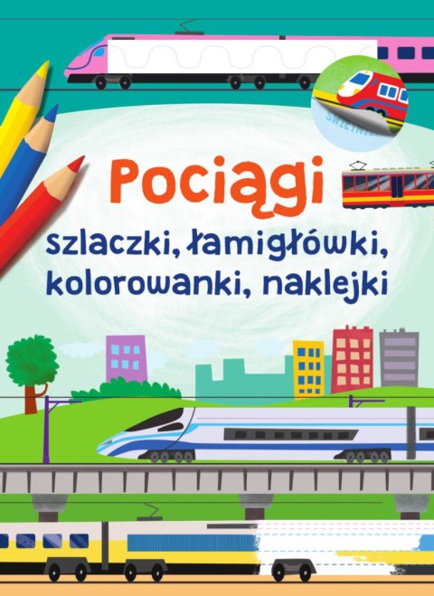 Pociągi szlaczki, łamigłówki, kolorowanki, naklejki