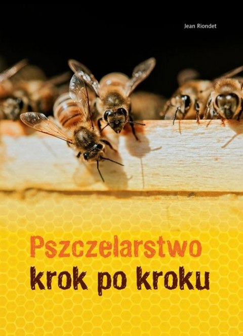 Pszczelarstwo krok po kroku wyd. 2024