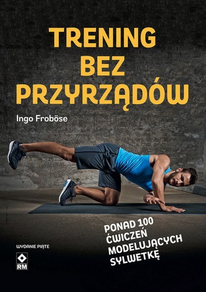 Trening bez przyrządów wyd. 2024