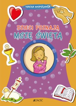 Dzieci poznają Mszę Świętą. Nasza wspólnota