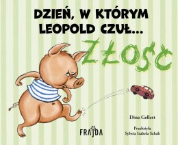 Dzień, w którym Leopold czuł... ZŁOŚĆ