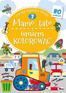 Mamo, Tato umiem kolorować. Część 3