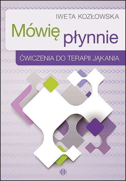 Mówię płynnie ćwiczenia do terapii jąkania