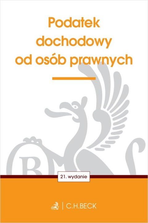 Podatek dochodowy od osób prawnych wyd. 21