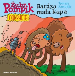 Bardzo mała kupa. Żubr Pompik. Odkrycia