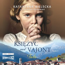 CD MP3 Fala. Księżyc nad Vajont. Tom 1