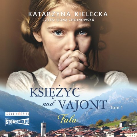 CD MP3 Fala. Księżyc nad Vajont. Tom 1