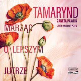 CD MP3 Tamarynd. Marząc o lepszym jutrze